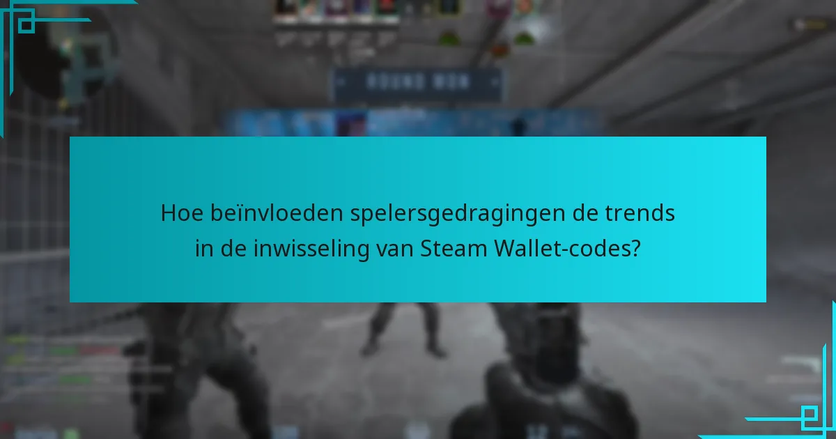 Hoe verhoudt de economie van Counter-Strike 2 zich tot de inwisseling van Steam Wallet-codes?