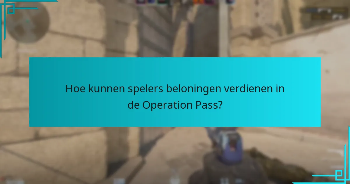 Welke updates zijn er aangebracht aan de beloningen van de Operation Pass?