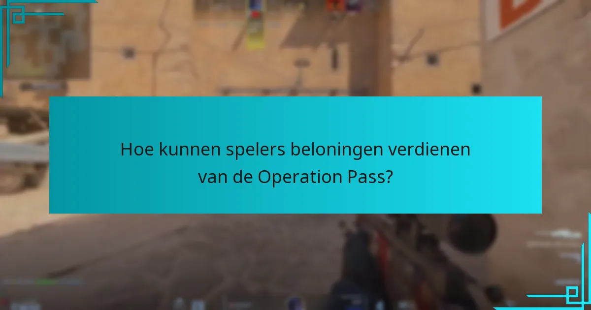 Wanneer begint en eindigt de Counter-Strike 2 Operation Pass?