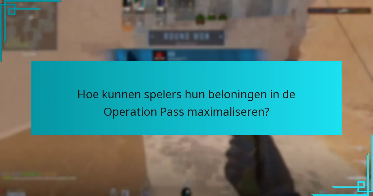 Welke soorten beloningen zijn beschikbaar in de Operation Pass?