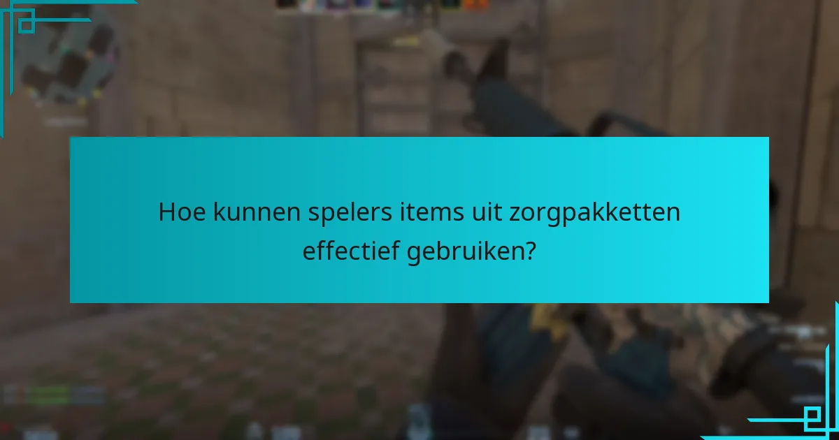 Welke items kunnen spelers in de zorgpakketten verwachten?