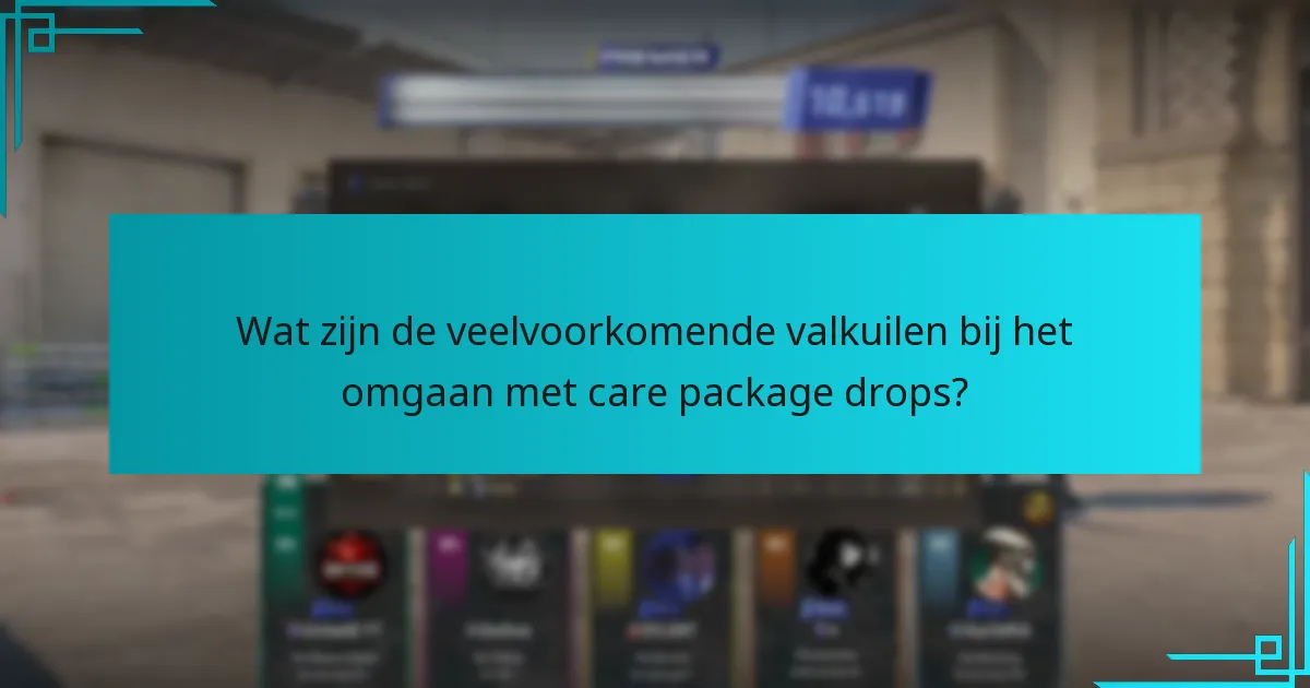 Welke inzichten uit de gemeenschap bestaan er over care package drops?