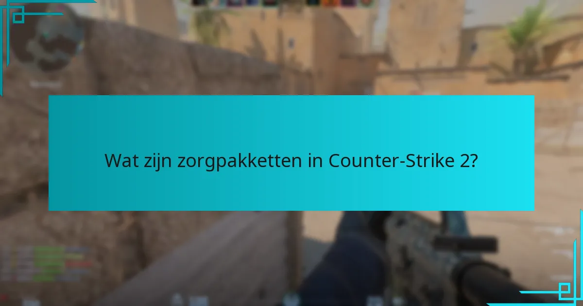 Hoe kunnen spelers hun beloningen uit zorgpakketten maximaliseren?