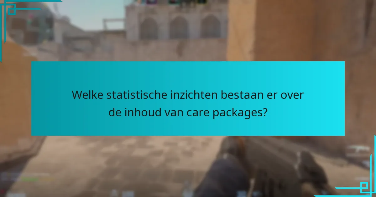 Welke statistische inzichten bestaan er over de inhoud van care packages?